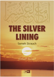 Front cover image of the book "The Silver Lining", written by Sameh Strauch