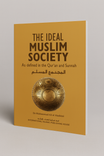 The Ideal Muslim Society
