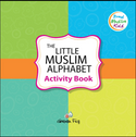 Front cover image of the book "The Little Muslim Alphabet Activity Book", written by Green Fig Team