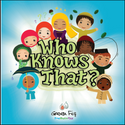 Front cover image of the book "Who Knows That?", written by Green Fig Staff