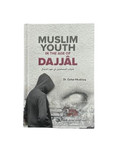 Muslim Youth in the Age of Dajjal (Hardcover)
