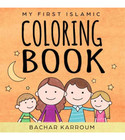 My First Islamic Coloring Book by Bachar Karroum front cover
