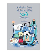 A Muslim Boy's Guide to Life's Big Changes book cover by Sami Khan