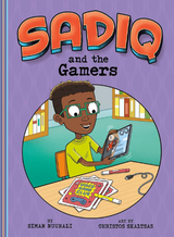 Front cover image of the book "Sadiq and the Gamers"
