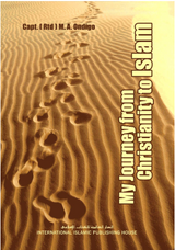 Front cover image of the book "My Journey from Christianity to Islam", written by Yahya Ondigo