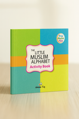 The Little Muslim Alphabet Activity Book The Little Muslim Alphabet Activity Book