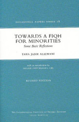 Towards A Fiqh For Minorities: Some Basic Reflections
