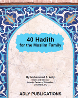40 Hadith for the Muslim Family