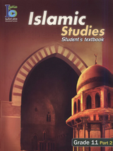 ICO Islamic Studies Textbook: Grade 11, Part 2 (With CD-ROM) ICO Islamic Studies Textbook: Grade 11, Part 2 (With CD-ROM)