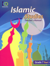 ICO Islamic Studies Teacher's Manual: Grade 7, Part 1