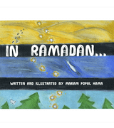 In Ramadan book by Mariam Popal Hama illustrated children's front cover