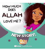 How Much Does Allah Love Me by Heba Subeh-Hyder children's Islamic book cover