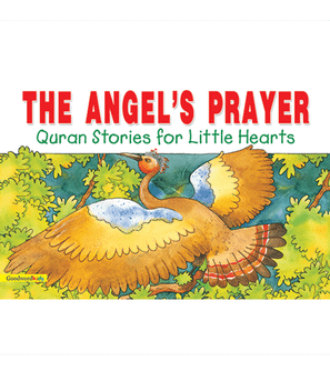The Angel's Prayer Islamic children's book front cover featuring colorful bird illustration