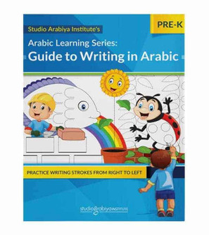 Arabic Learning Series Guide to Writing in Arabic PRE-K workbook cover by Studio Arabiya