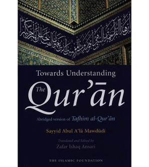 Towards-Understanding-The-Quran-Abridged-Version