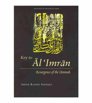 Front cover of Key to Al 'Imran: Resurgence of the Ummah paperback edition