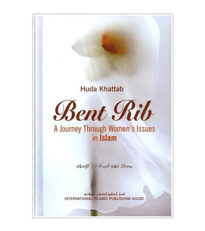 Bent Rib: A Journey Through Women's Issues in Islam book cover by Huda Khattab