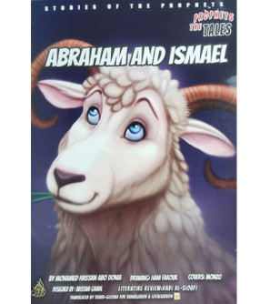 Front cover image of the book "Abraham and Ismael ابراهيم و اسماعيل"