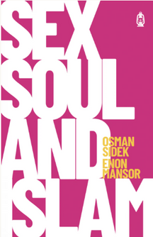 Front cover image of the book "Sex, Soul and Islam"