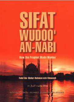 Front cover image of the book "Wudoo': The Prophet's Ablution written by Fahd ash-Shuwayb"