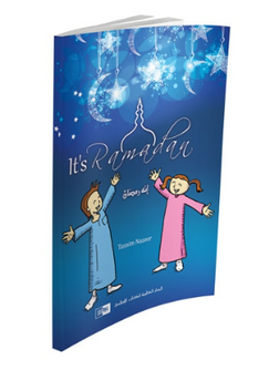 Front cover image of the book "It’s Ramadan!", written by Tasnim Nazeer Front cover image of the book "It’s Ramadan!", written by Tasnim Nazeer