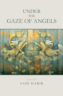 Under the Gaze of Angels--Stories