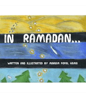 In Ramadan book by Mariam Popal Hama illustrated children's front cover