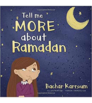 Front cover image of the book Tell Me More About Ramadan