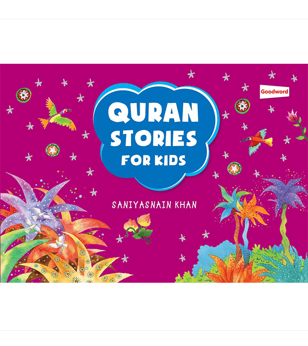 Quran Stories for Kids by Saniyasnain Khan colorful illustrated front cover