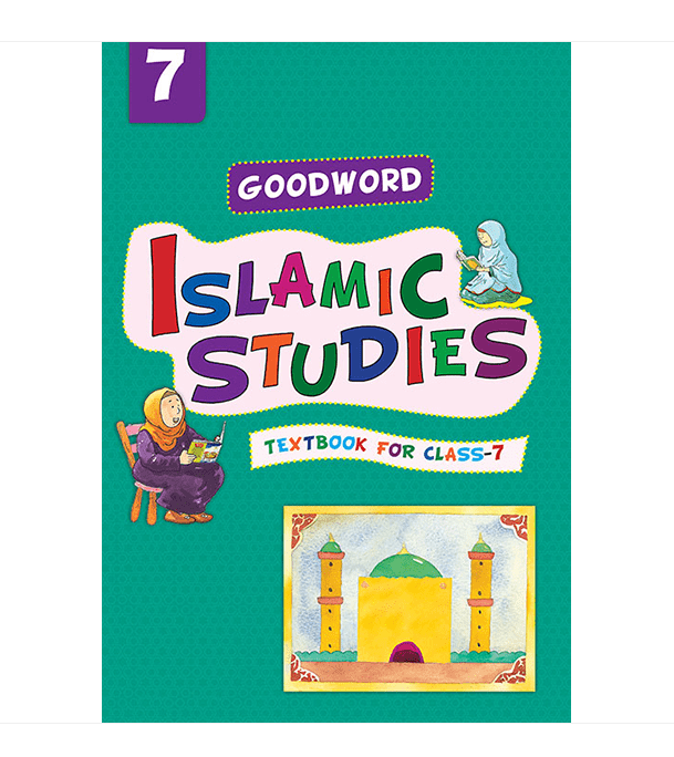Front cover image of the book Goodword Islamic Studies Grade 7