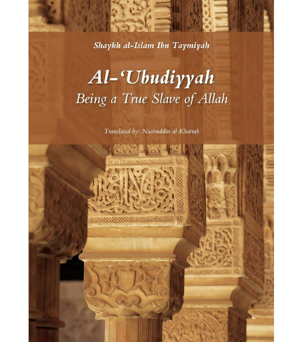 Al-Ubudiyyah-Being-a-True-Slave-of-Allah
