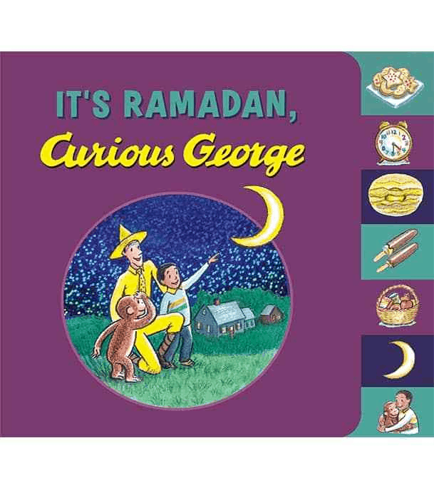 Its Ramadan, Curious George board book cover by Hena Khan