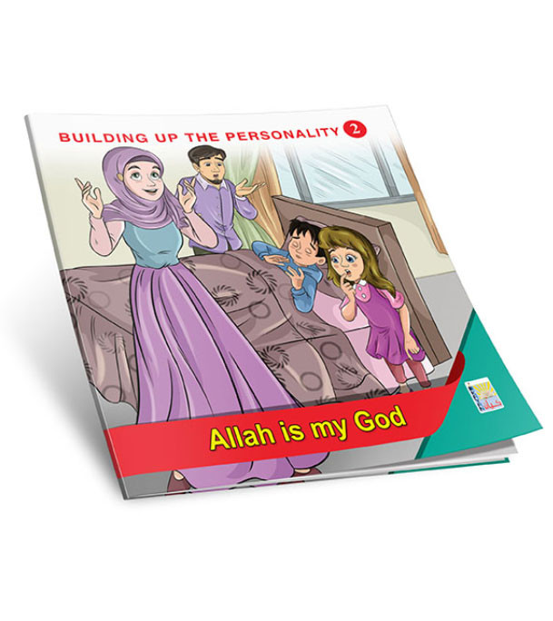 Building-Up-The-Personality-2---Allah-is-my-God