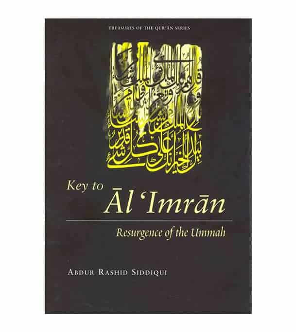 Front cover of Key to Al 'Imran: Resurgence of the Ummah paperback edition