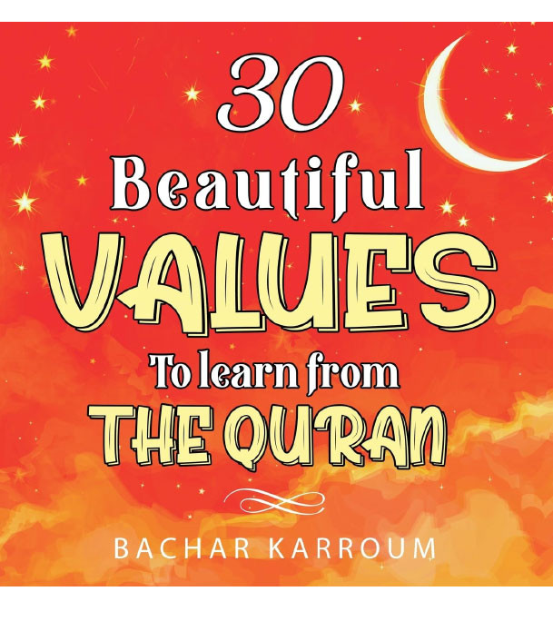 30-Beautiful-Values-to-Learn-From-The-Quran