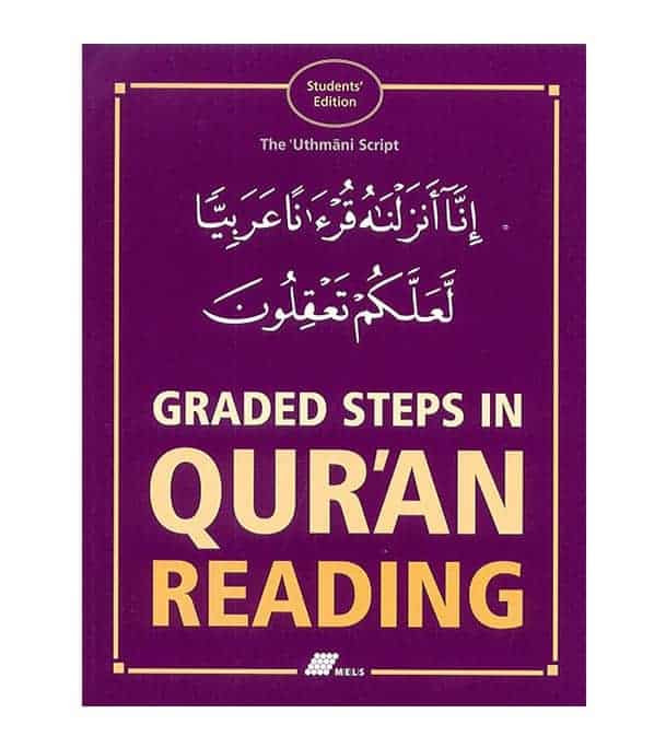 Graded Steps In Qur'an Reading The Uthmani Script Student Edition book cover by Abdul Wahid Hamid