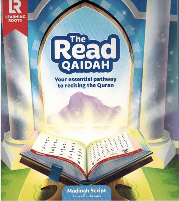 Front cover image of the book "The Read Qaidah: Your Essential Pathway to reciting the Quran", written by Zaheer Khatri