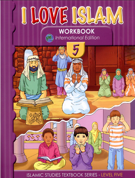 I Love Islam Workbook Level 5 (5th Grade)
