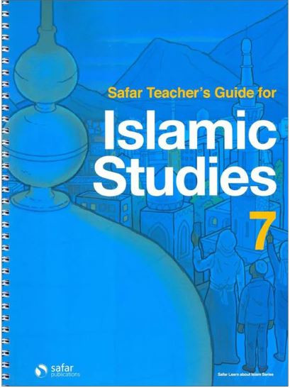 Safar Teacher's Guide for Islamic Studies - Level 7
