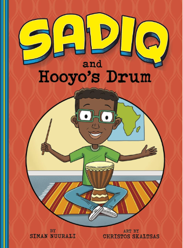 Front cover image of the book "Sadiq and Hooyo's Drum"