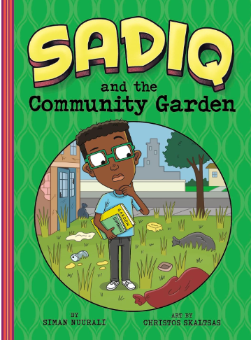 Front cover image of the book "Sadiq and the Community Garden"