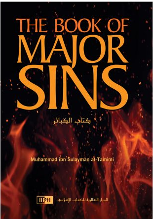 Front cover image of the book "The Book of Major Sins", written by Muhammad ibn Sulayman at-Tamimi