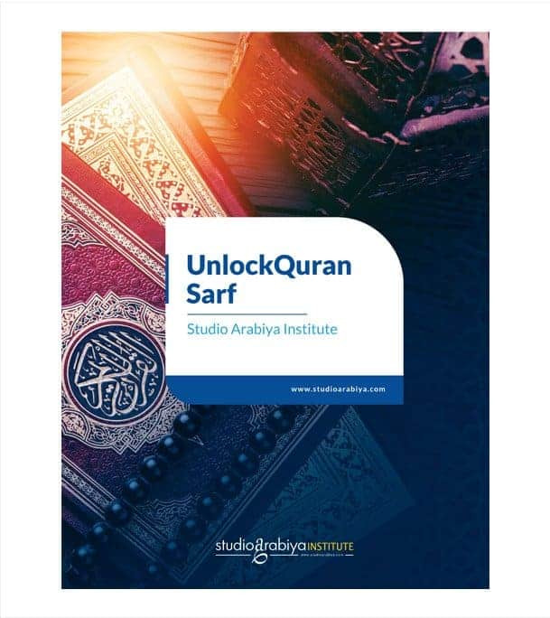 UnlockQuran Sarf Arabic morphology book by Studio Arabiya Institute front cover