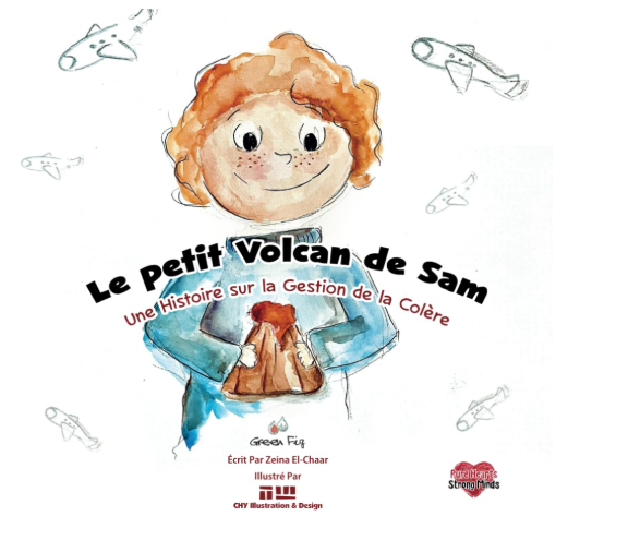 Front cover image of the book "Le Petit Volcan de Sam: Une Histoire sur la Gestion de la Colère (French Edition)", written by Zeina El-Chaar