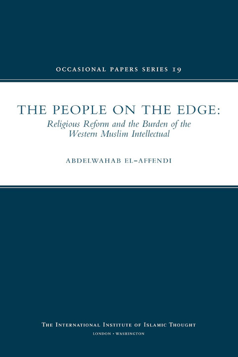 The People on the Edge: Religious Reform and the Burden of the Western Muslim Intellectual