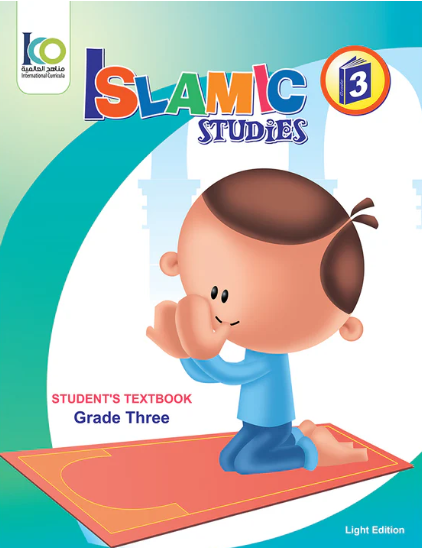 ICO Islamic Studies Student Textbook: Grade 3 (Light Edition)