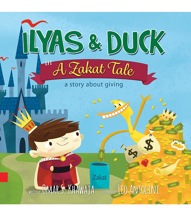 Ilyas & Duck In a Zakat Tale book cover by Omar S. Khawaja