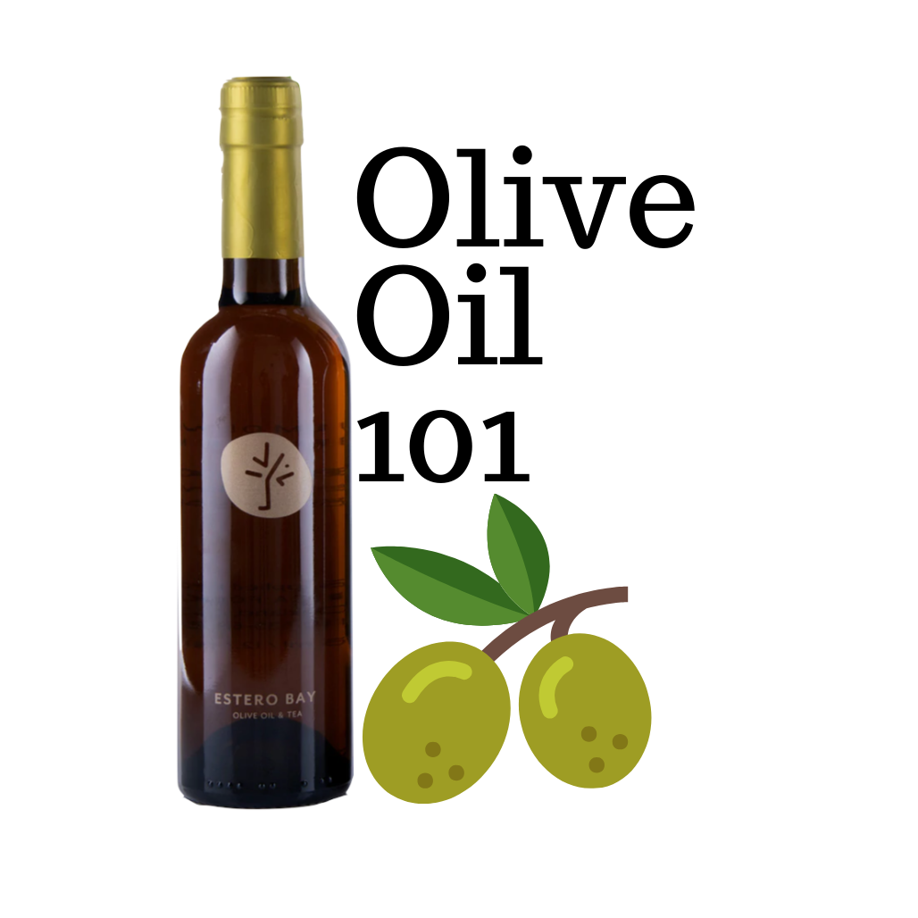 Olive Oil 101 Estero Bay Olive Oil & Tea