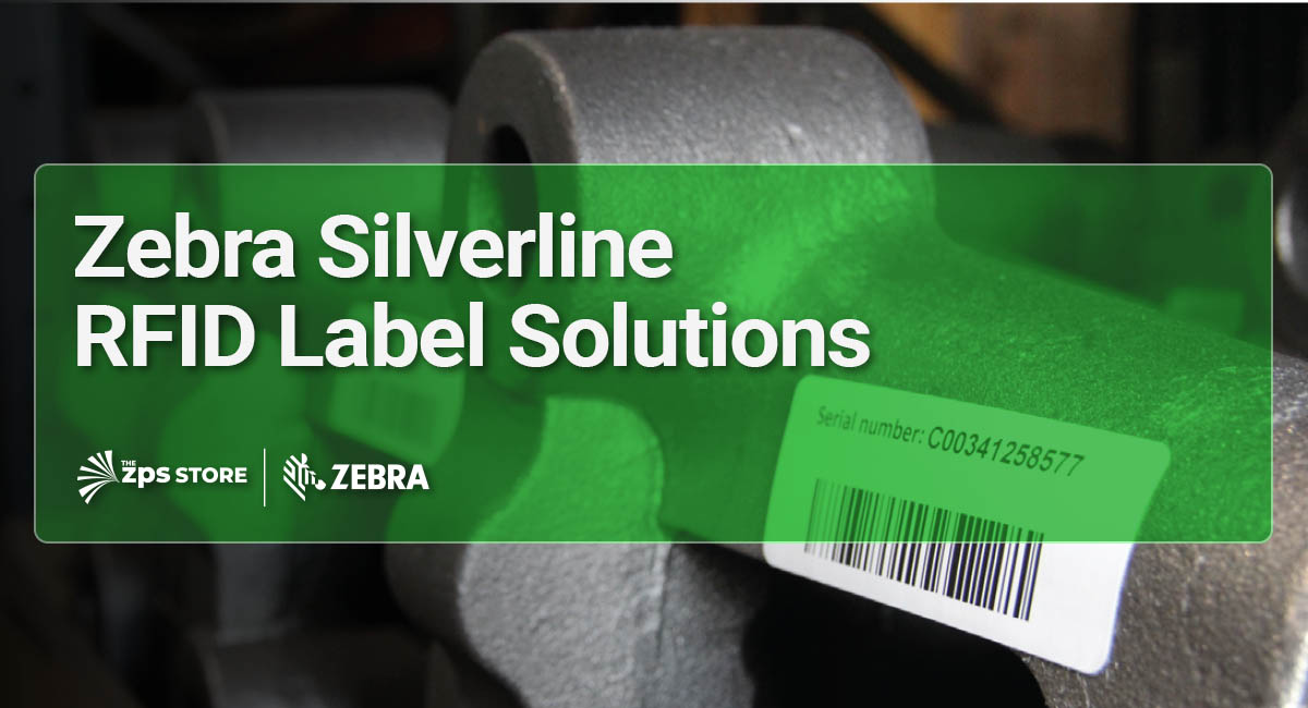Zebra Silverline RFID Label Solutions: Robust Tracking for