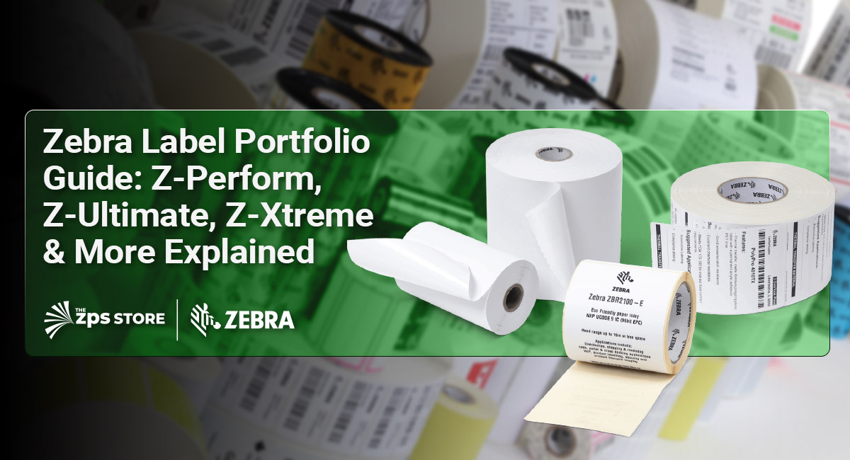 Zebra Label Portfolio Guide: Z-Perform, Z-Ultimate, Z-Xtreme